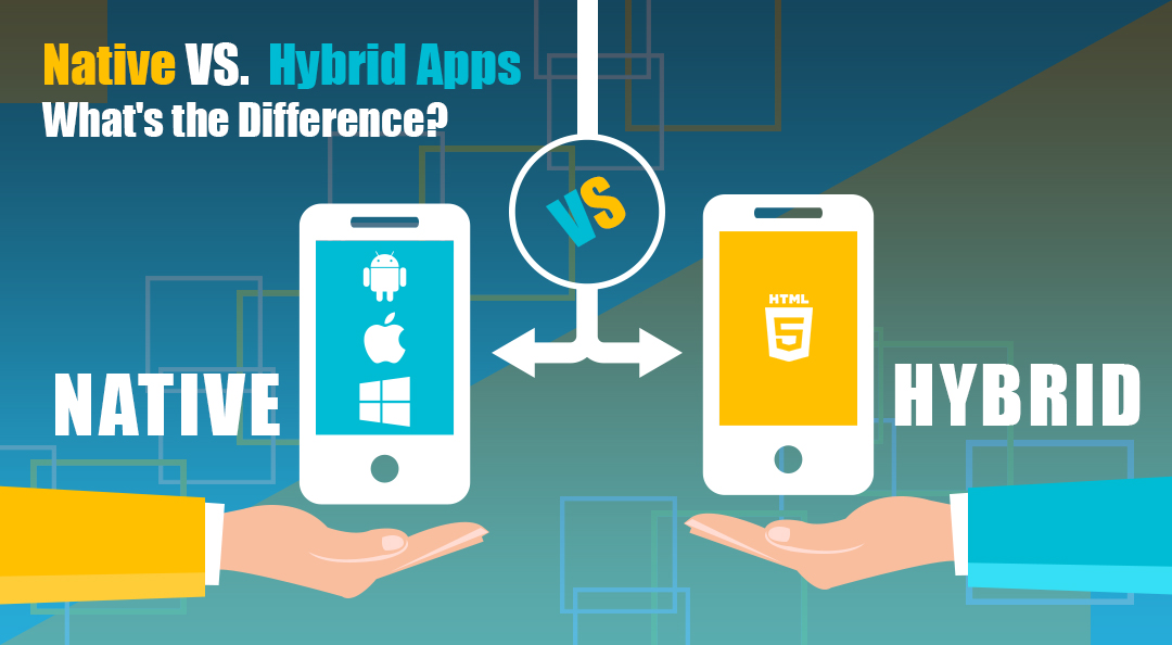Native And Hybrid Apps What Are The Key Differences 7766